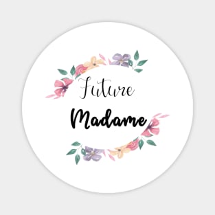 Future Madame theme floral Magnet
